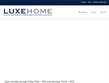 Tablet Screenshot of luxehome.com